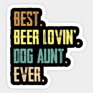 Best Beer Loving Dog Aunt Ever Sticker